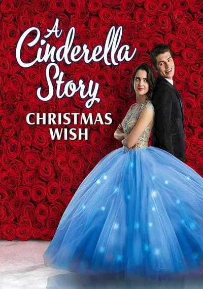 A CINDERELLA STORY CHRISTMAS WISH สาวน้อยซินเดอเรลล่า คริสต์มาสปาฏิหาริย์ 2019 ซับไทย