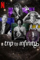 A Trip to Infinity การเดินทางสู่อินฟินิตี้ 2022