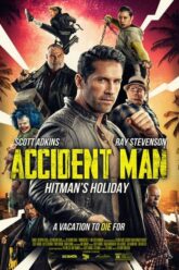 Accident Man Hitman’s Holiday 2022 ซับไทย