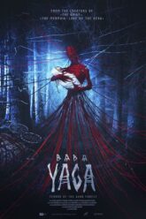 Baba Yaga Terror of the Dark Forest จ้างผีมาเลี้ยงเด็ก 2020