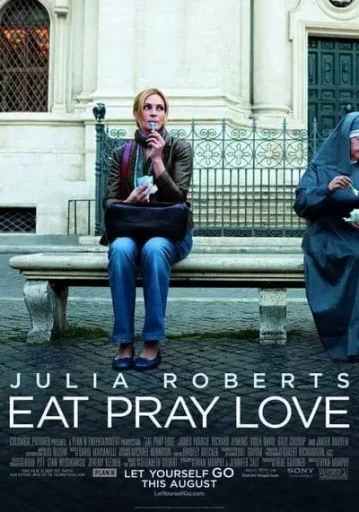 Eat Pray Love อิ่ม มนต์ รัก 2010