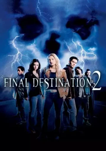 Final Destination 2 ไฟนอล เดสติเนชั่น 2 โกงความตายแล้วต้องตาย 2003