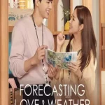 Forecasting-love-and-weather-พยากรณ์วันนี้-มีรักบางแห่ง-2022-ซับไทย