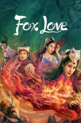 Fox Love ตำนานรักปีศาจจิ้งจอก 2022 ซับไทย