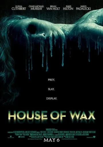 HOUSE OF WAX บ้านหุ่นผี 2005