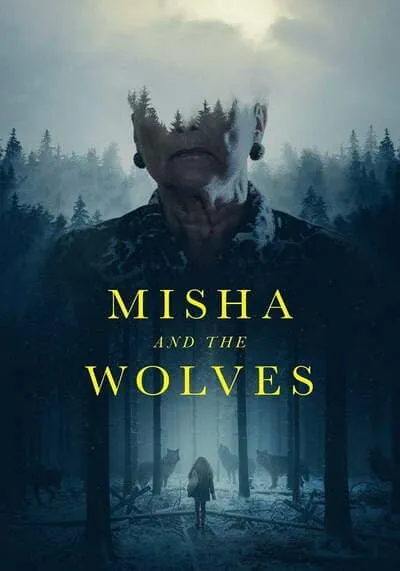 Misha-and-the-Wolves-มิชาและหมาป่า-(2021)