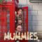 Mummies มัมมี่ส์ 2023 พากย์ไทย ซับไทย