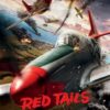 Red Tails สงครามกลางเวหาของเสืออากาศผิวสี 2012