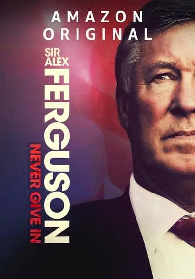 Sir-Alex-Ferguson-Never-Give-In-(2021)-[ซับไทย]