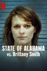State of Alabama vs Brittany Smith 2022 ซับไทย