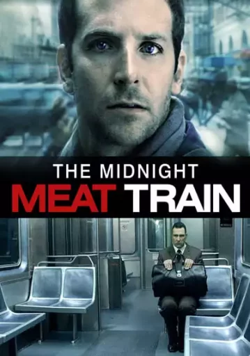 THE MIDNIGHT MEAT TRAIN ทุบกะโหลกนรกใต้เมือง 2008
