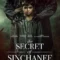 The Secret of Sinchanee 2021