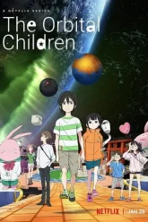 The Orbital Children เด็กอวกาศ 2022