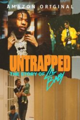 Untrapped The Story of Lil Baby 2022 ซับไทย