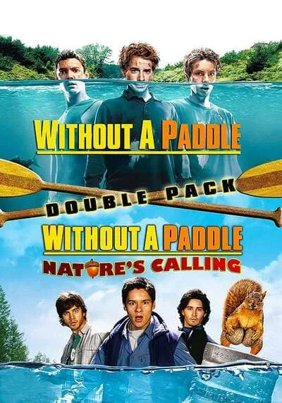WITHOUT-A-PADDLE-NATURE’S-CALLING-2009
