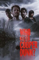 Who Killed Cooper Dunn ใครฆ่าคูเปอร์ดันน์ 2022 ซับไทย