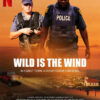 Wild Is the Wind ลมแห่งป่า 2022 ซับไทย