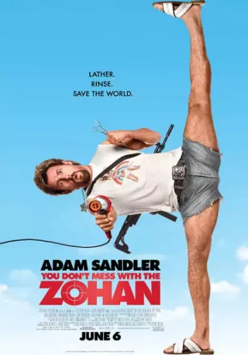 YOU DON’T MESS WITH THE ZOHAN อย่าแหย่โซฮาน 2008
