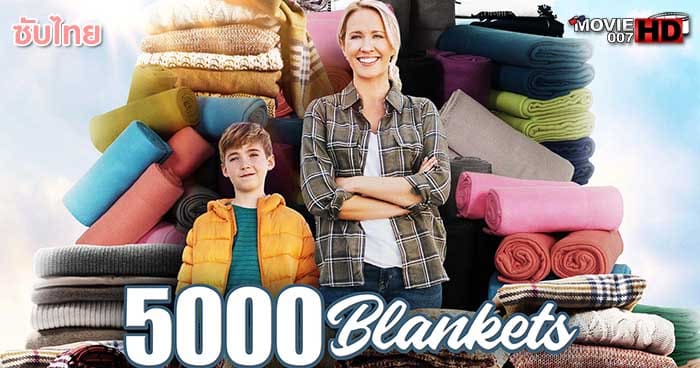 ดูหนัง 5000 Blankets