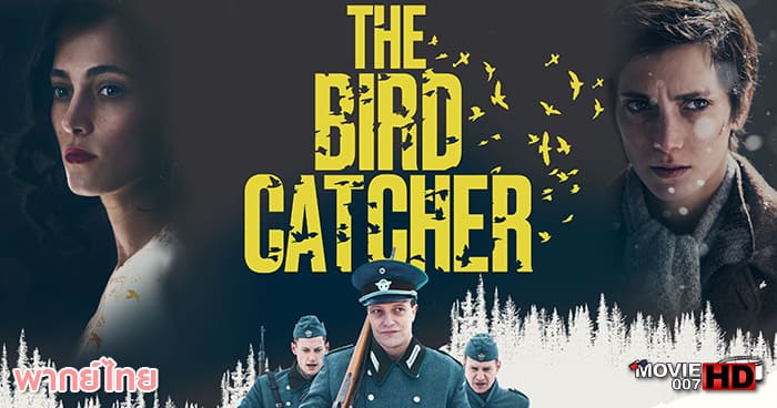 ดูหนัง The Birdcatcher 2019